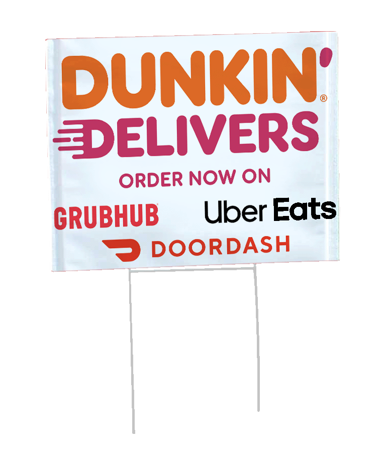 18" X 24" Dunkin' Donuts White Delivers All Services Bandit Coroplast Yard Sign (double sided)